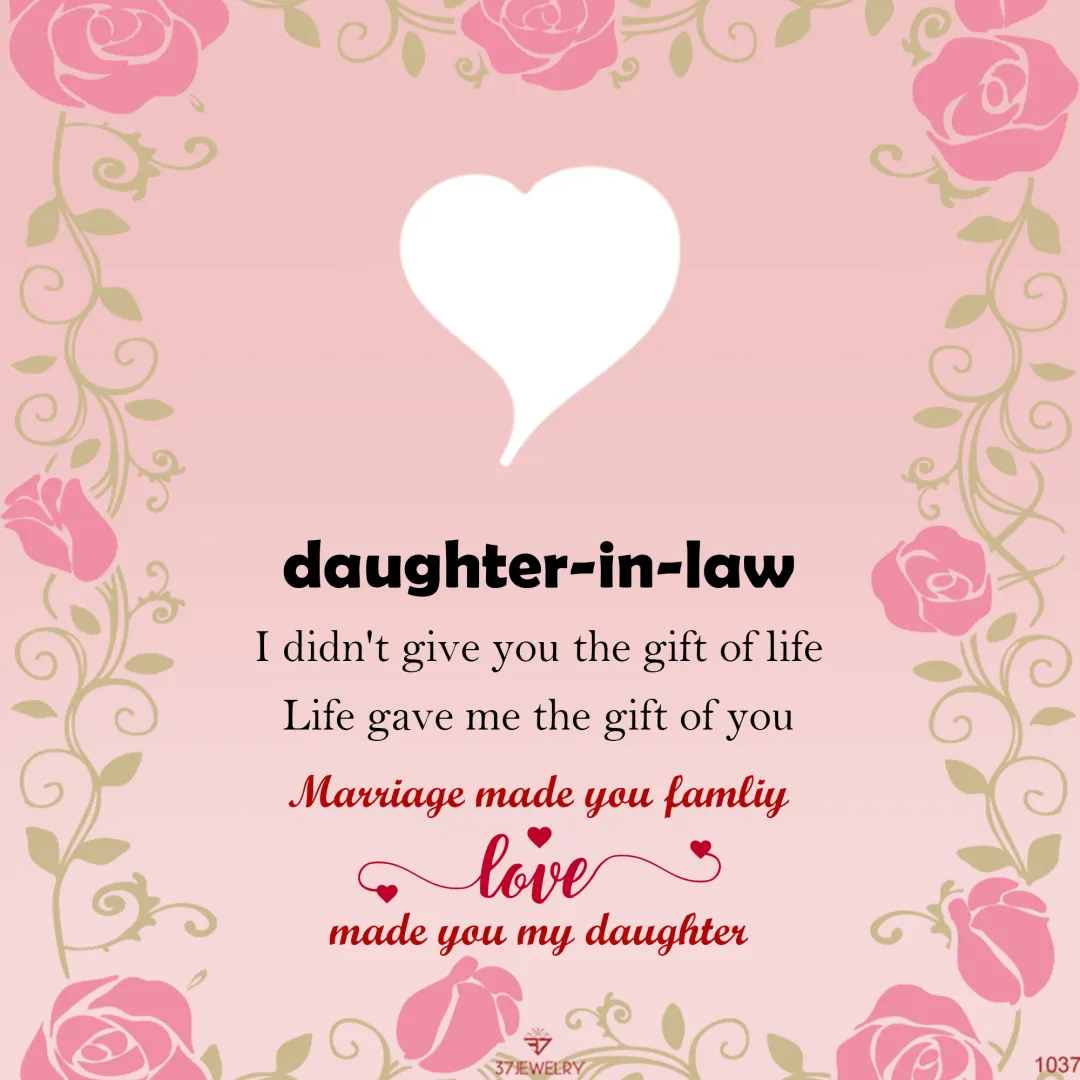 For Daughter-in-Law - Marriage Made You Family Love Made You My Daughter Bangle Bracelet - Image 14