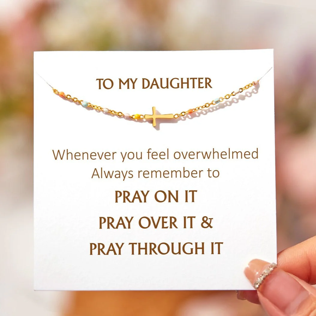 To My Daughter Pray On It Bracelet - Image 3